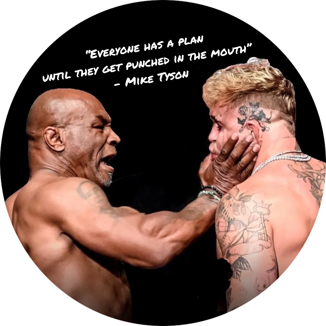 Everyone has a plan until they get punched in the mouth - Mike Tyson Slaps Jake Paul Sticker