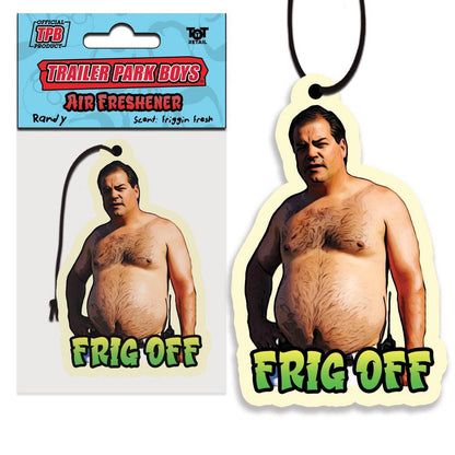 Trailer Park Boys Ricky Car Air Freshener | Randy Frig Off Officially Licensed Trailer Park Boys Hanging Car Air Freshener