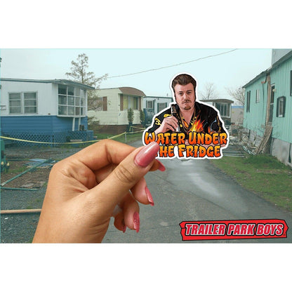 Trailer Park Boys - Water Under The Fridge