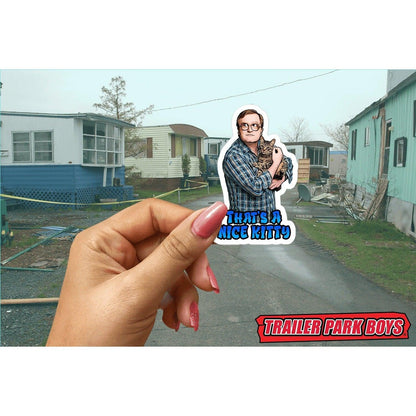 Trailer Park Boys - Nice Kitty