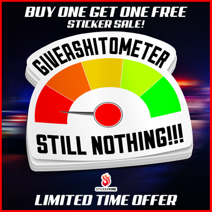 Give A Shit-O-Meter Funny Sticker