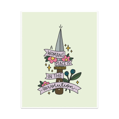 A Woman's Place Is In The Revolution Unframed Art Print
