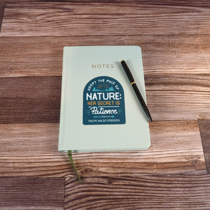 Adopt the Pace of Nature Emerson Poetry Quote Sticker