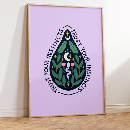 Trust Your Instincts Unframed Art Print