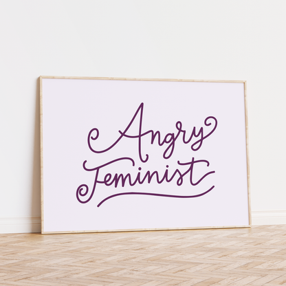 Angry Feminist Unframed Art Print