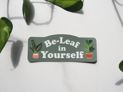 Be-Leaf in Yourself Cute Plant Sticker