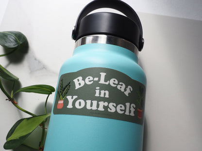 Be-Leaf in Yourself Cute Plant Sticker