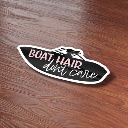 Boat Hair Don't Care Sticker