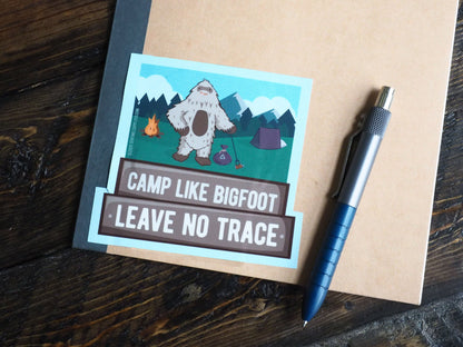 Camp Like Bigfoot Leave No Trace Sticker