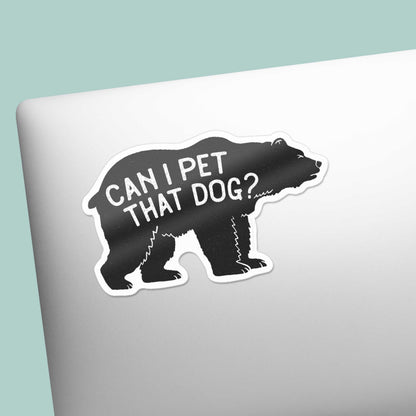Can I Pet That Dog Funny Video Sticker