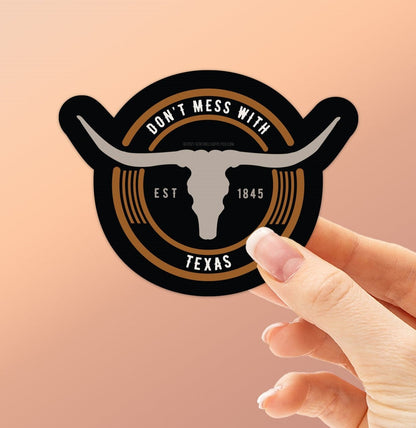 Don't Mess with Texas Sticker