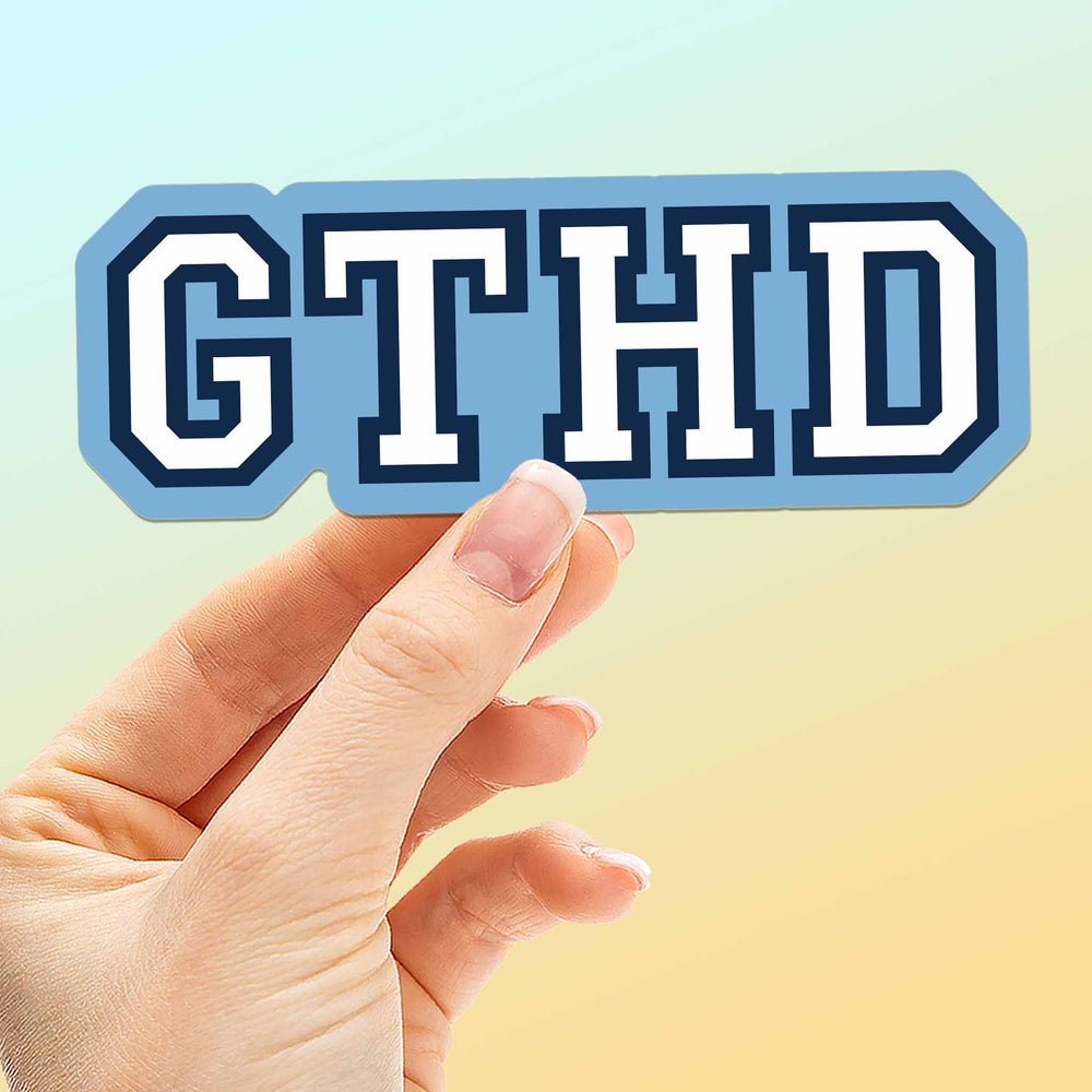 GTHD Chapel Hill North Carolina Sticker - Funny NC Decal