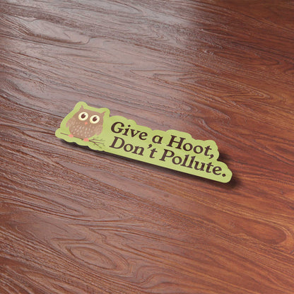 Give a Hoot Don't Pollute Owl Sticker