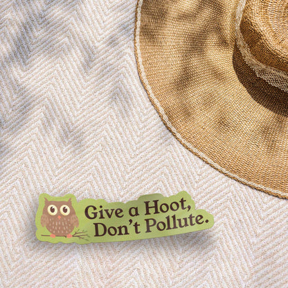 Give a Hoot Don't Pollute Owl Sticker