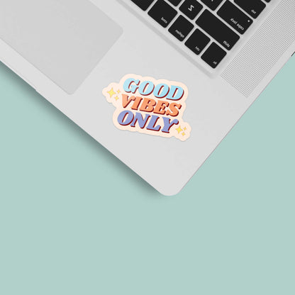 Good Vibes Only Sticker