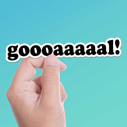 Goallll Soccer Sticker - Cool Sports Decal for Water Bottle