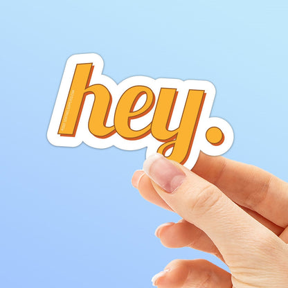 Hey Sticker
