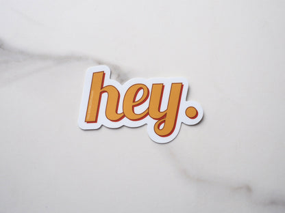 Hey Sticker