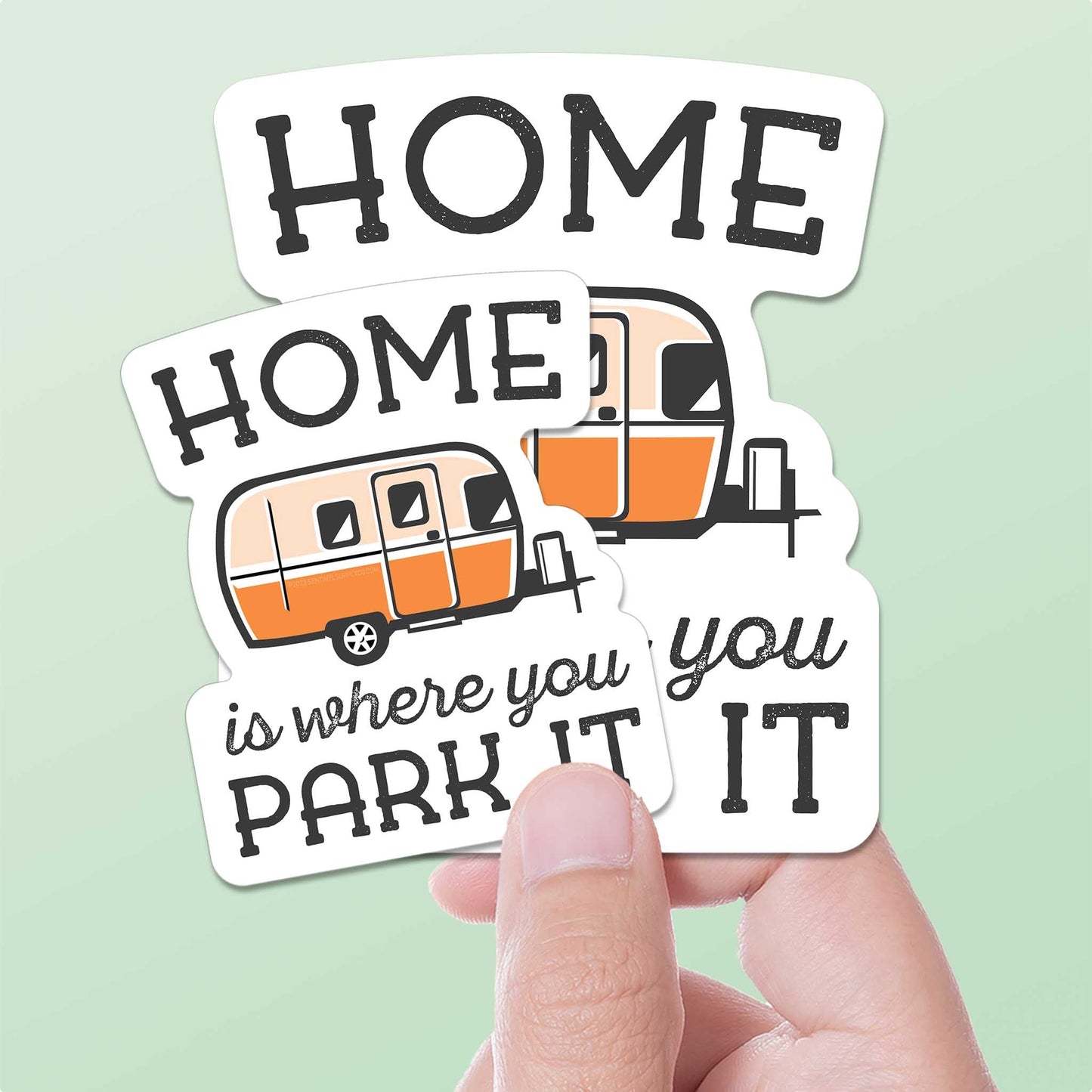 Home Is Where You Park It Trailer Sticker
