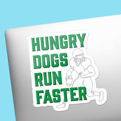 Hungry Dogs Run Faster Philadelphia Sticker
