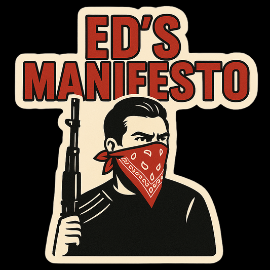 Ed’s Maniefesto - Maniefesto Radio Podcast Sticker by Tyler Maschger (aka @FishingAnonynous)