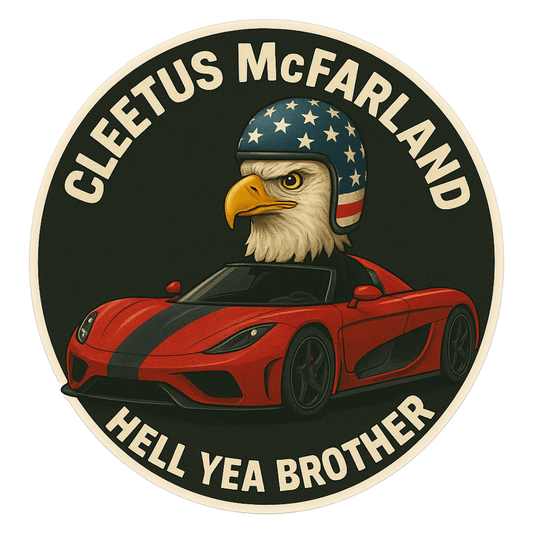 Cleetus McFarland Hell Yea Brother Screaming Eagle Freedom Factory Koenigsegg
