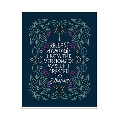 I Release Myself Unframed Art Print