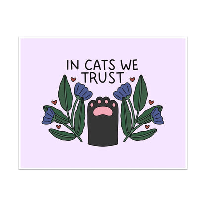 In Cats We Trust Unframed Art Print