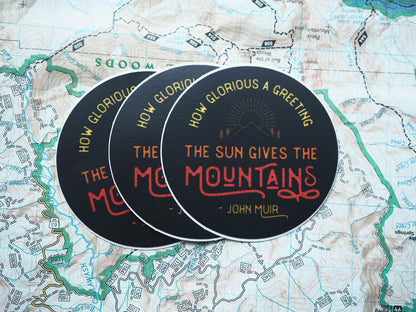 John Muir Quote Sticker, Round - How Glorious a Greeting
