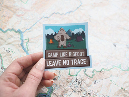 Camp Like Bigfoot Leave No Trace Sticker