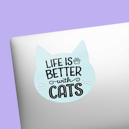 Life is Better with Cats Sticker