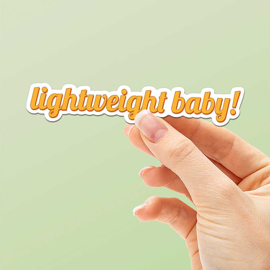 Lightweight Baby! Sticker - Funny Ronnie Coleman Quote Sticker