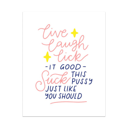 Live Laugh Lick It Good Unframed Art Print