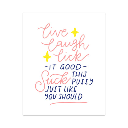 Live Laugh Lick It Good Unframed Art Print