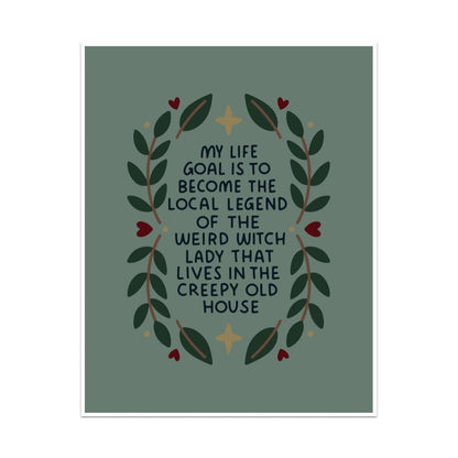 Local Legend Of The Weird Witch Unframed Art Print