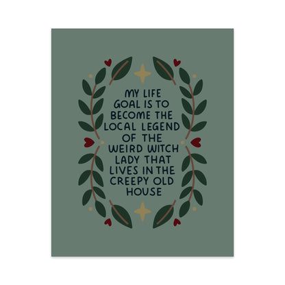 Local Legend Of The Weird Witch Unframed Art Print
