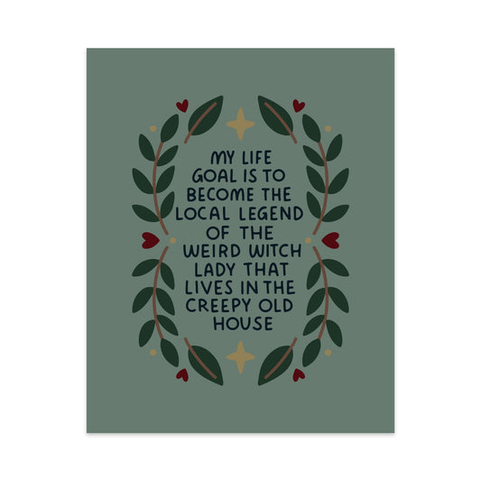 Local Legend Of The Weird Witch Unframed Art Print