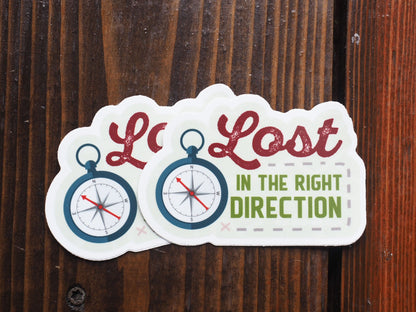 Lost in the Right Direction Sticker