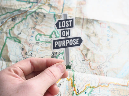 Lost on Purpose Road Sign Sticker