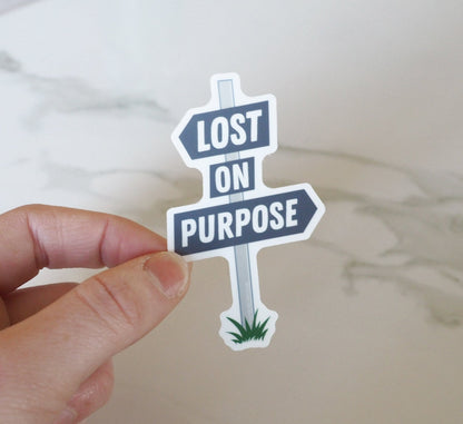 Lost on Purpose Road Sign Sticker