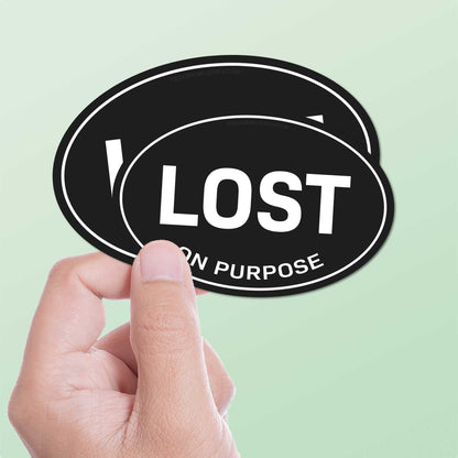 Lost on Purpose Black Oval Bumper Sticker