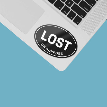 Lost on Purpose Black Oval Bumper Sticker