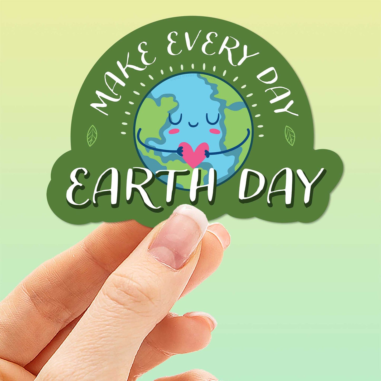 Make Every Day Earth Day Sticker