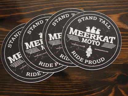 Meerkat Moto - Stand Tall Ride Proud Circle Sticker