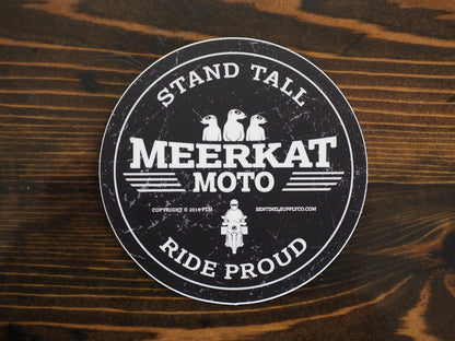 Meerkat Moto - Stand Tall Ride Proud Circle Sticker