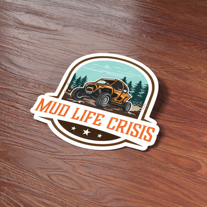 Mud Life Crisis Sticker