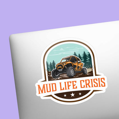 Mud Life Crisis Sticker