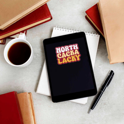 North Cackalacky Funny North Carolina Sticker - Cute NC Decal