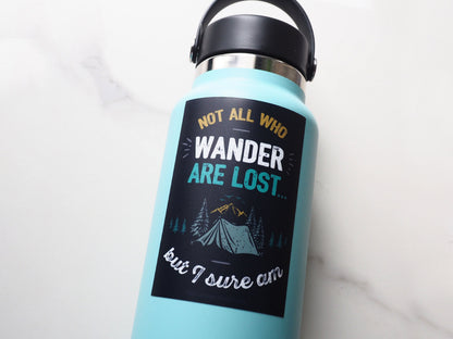 Not All Who Wander Funny Tolkien Quote Sticker