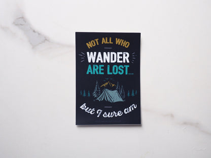 Not All Who Wander Funny Tolkien Quote Sticker